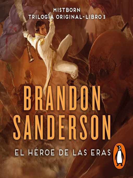 Title details for El héroe de las eras by Brandon Sanderson - Available